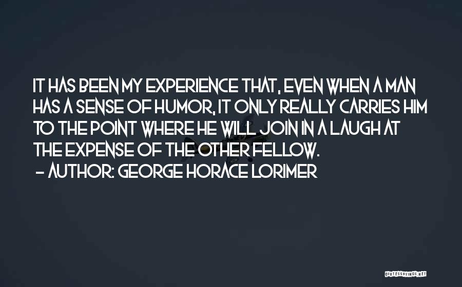 George Horace Lorimer Quotes 2095253