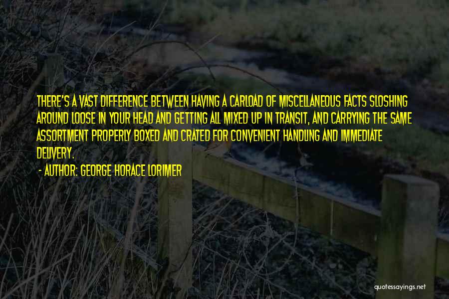 George Horace Lorimer Quotes 579336