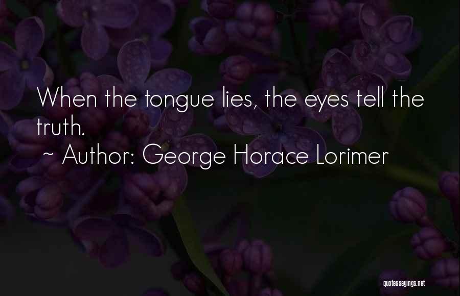 George Horace Lorimer Quotes 663529