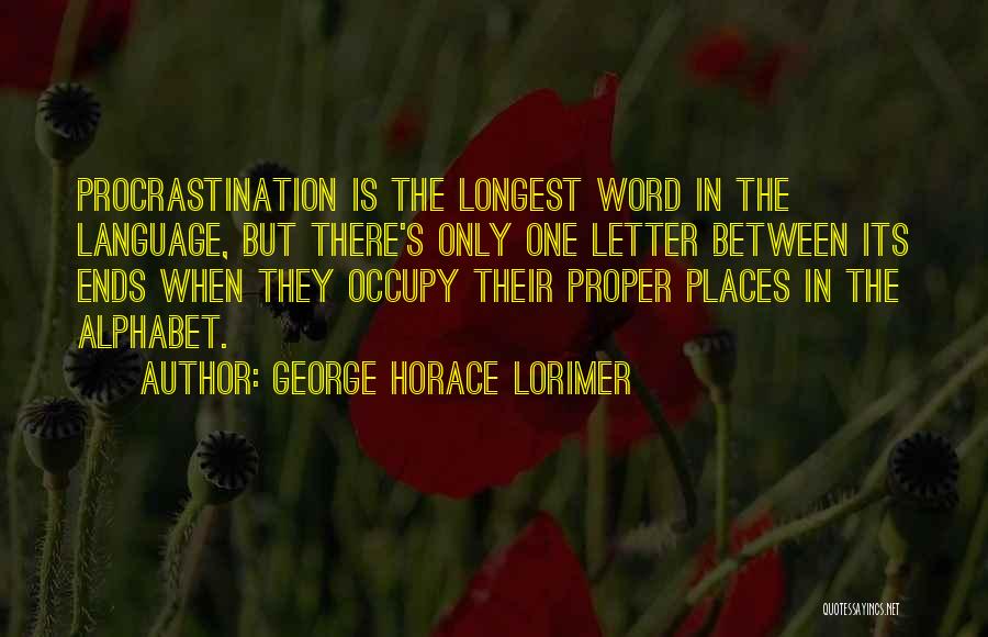 George Horace Lorimer Quotes 763154