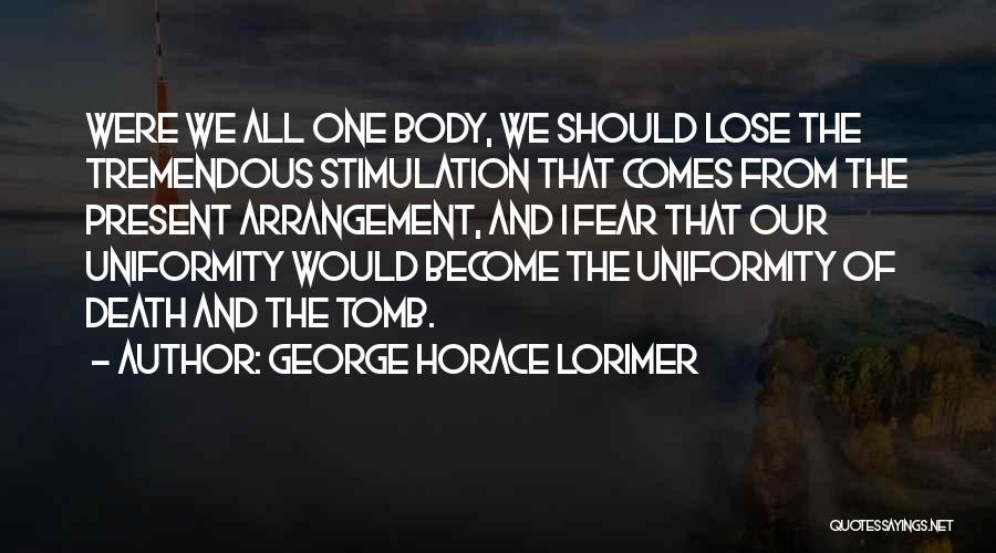 George Horace Lorimer Quotes 879499