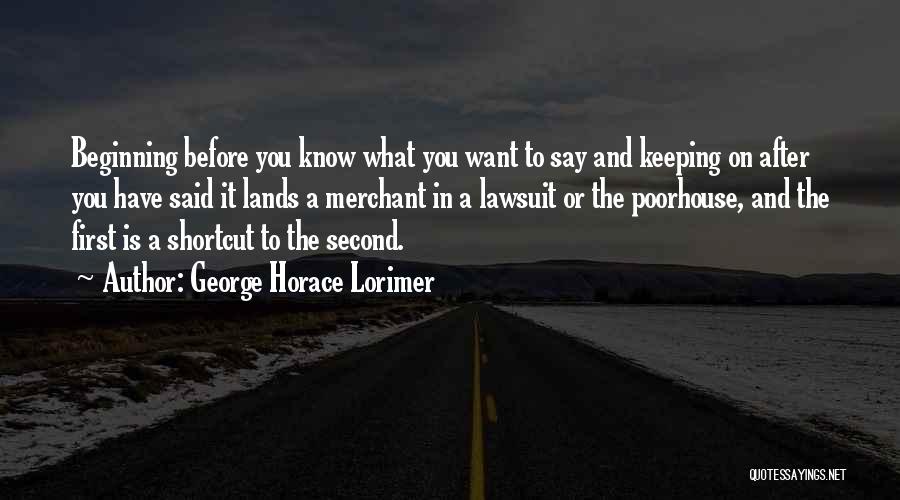 George Horace Lorimer Quotes 980349