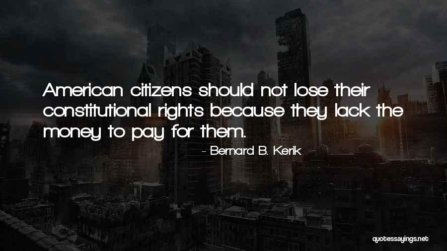 George Hotz Quotes By Bernard B. Kerik George Hotz Quotes By Bernard B. Kerik