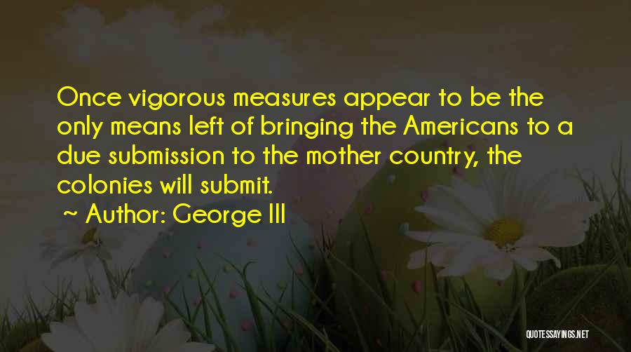 George III Quotes 228999