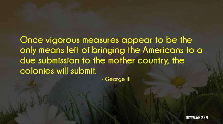 George III Quotes 228999 George III Quotes 228999