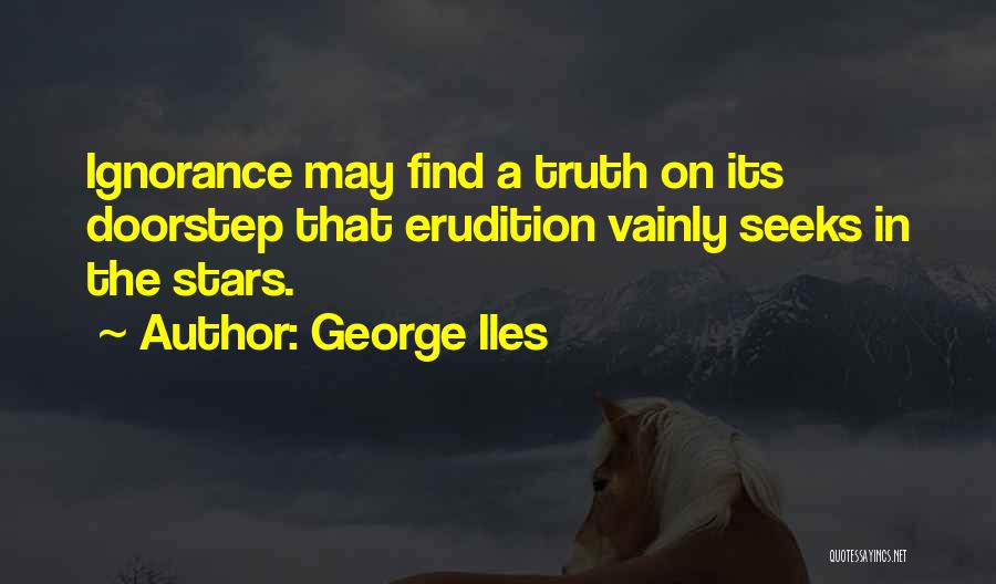 George Iles Quotes 1858320