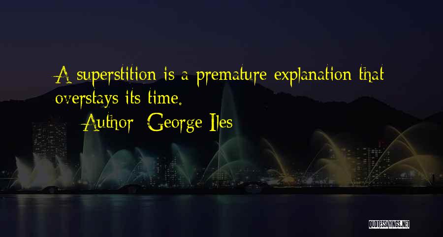 George Iles Quotes 298454