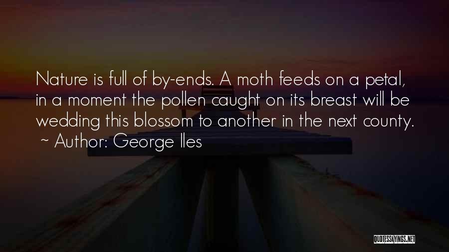 George Iles Quotes 535151