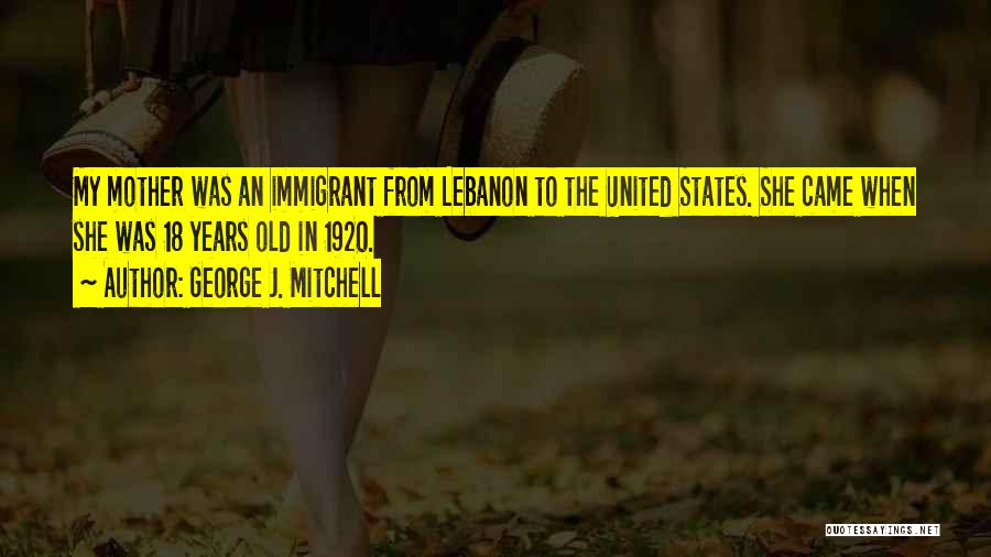 George J. Mitchell Quotes 1195627