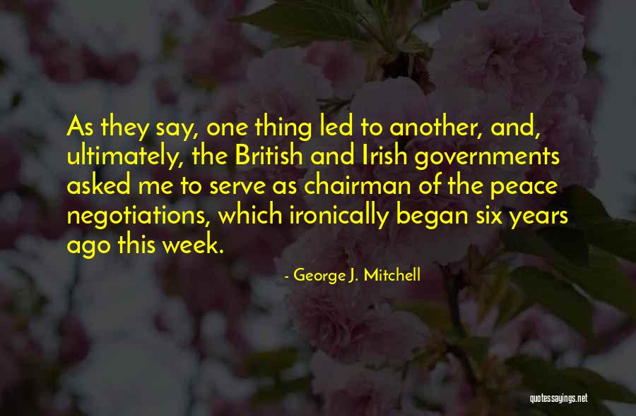 George J. Mitchell Quotes 1331957 George J. Mitchell Quotes 1331957