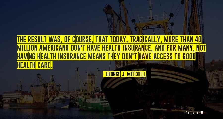 George J. Mitchell Quotes 160209