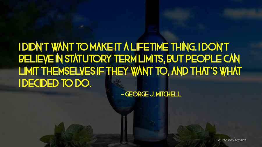 George J. Mitchell Quotes 699597