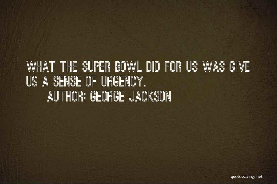 George Jackson Quotes 2169105