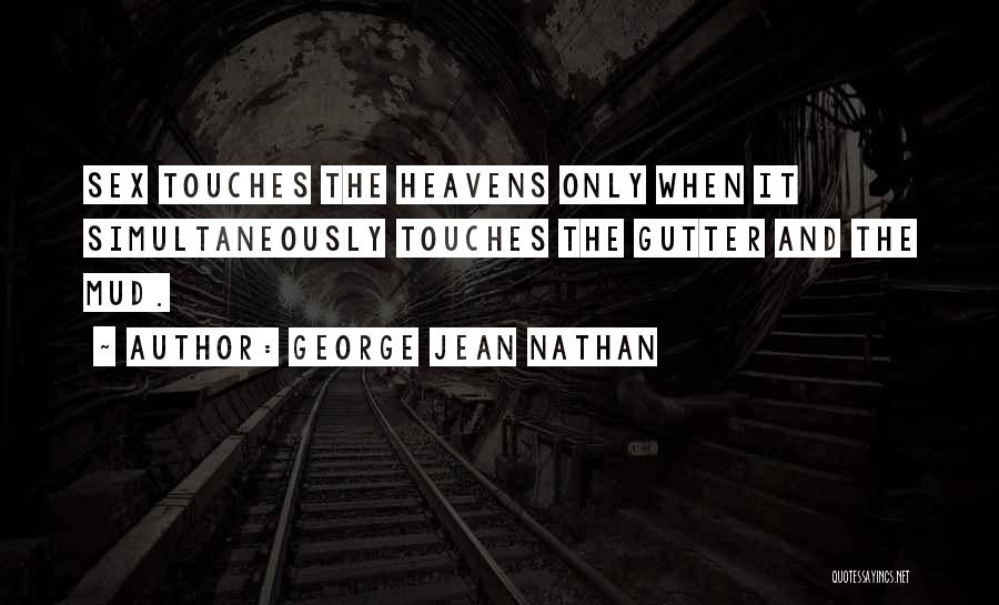 George Jean Nathan Quotes 1903646