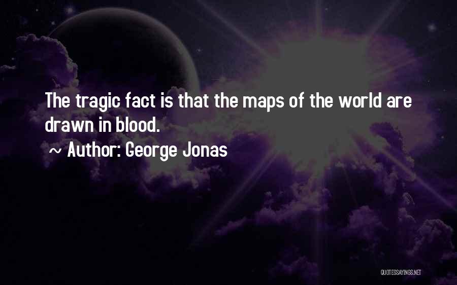 George Jonas Quotes 1626832