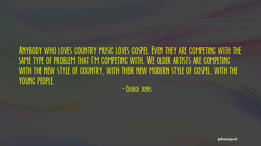 George Jones Quotes 1284902 George Jones Quotes 1284902