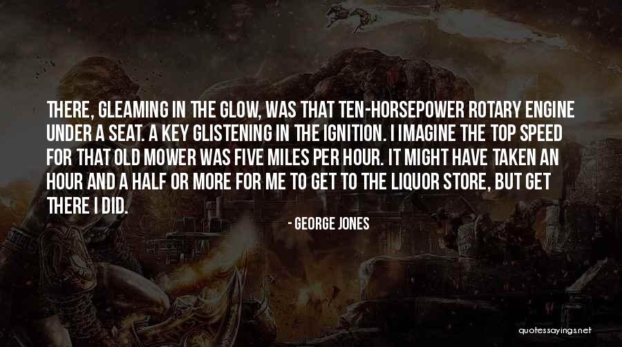 George Jones Quotes 1368207 George Jones Quotes 1368207