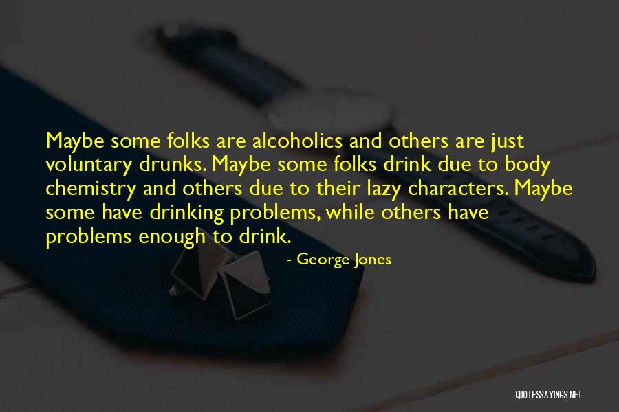 George Jones Quotes 1509942 George Jones Quotes 1509942
