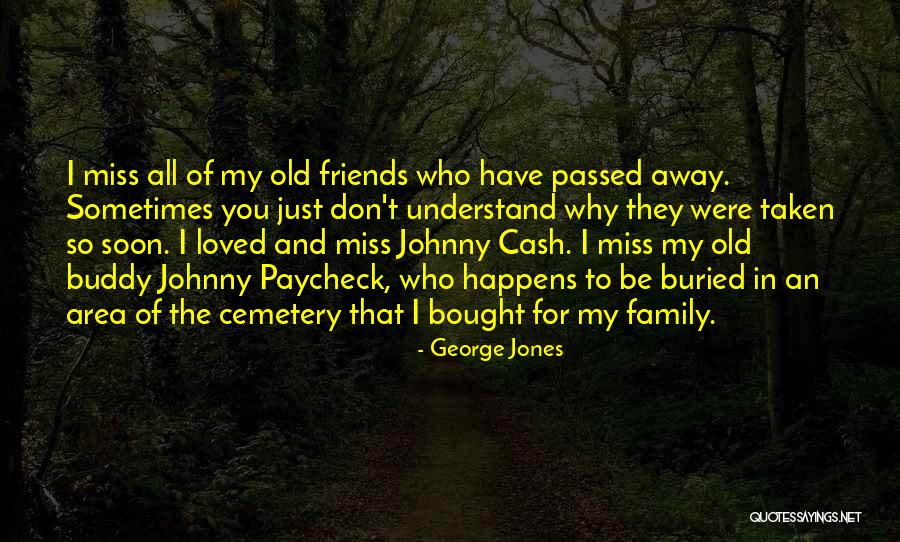 George Jones Quotes 1514974 George Jones Quotes 1514974