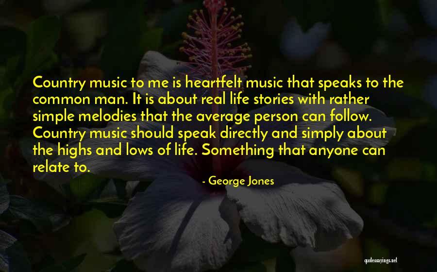 George Jones Quotes 309586 George Jones Quotes 309586