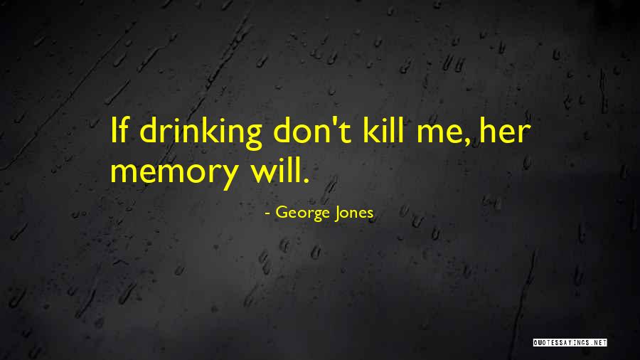 George Jones Quotes 869024