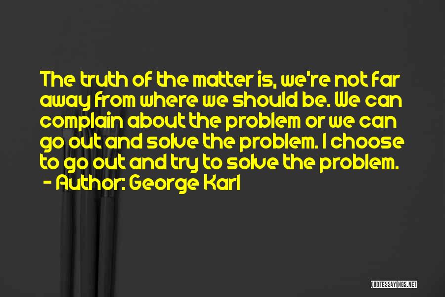 George Karl Quotes 300380
