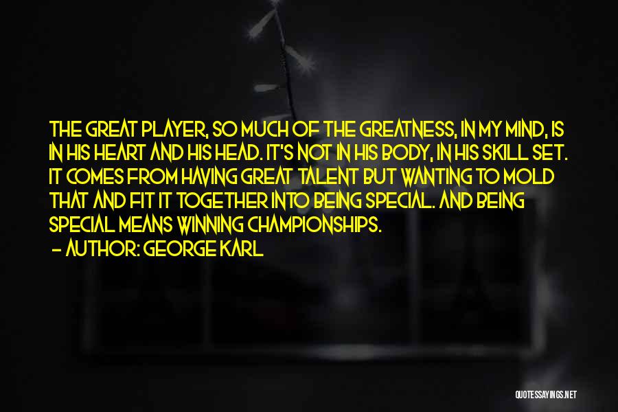 George Karl Quotes 884372