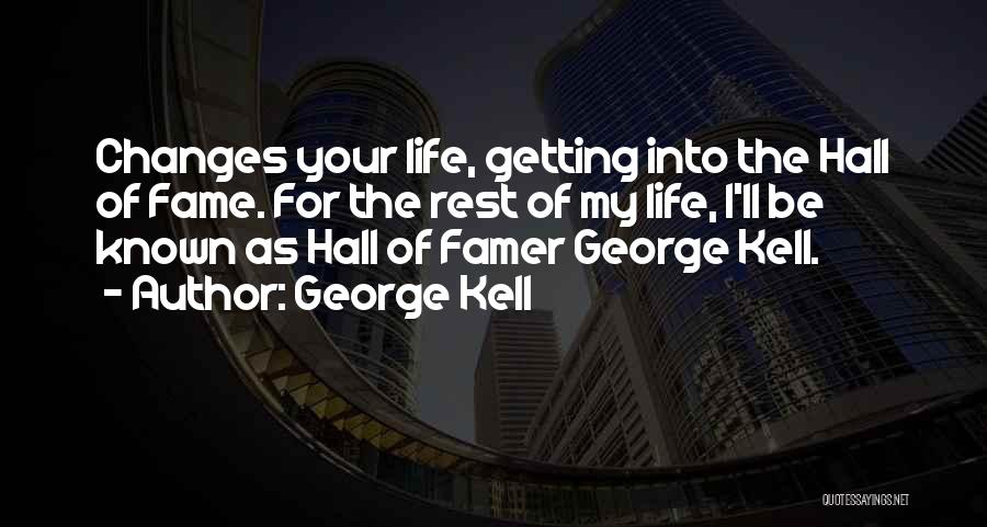 George Kell Quotes 265447