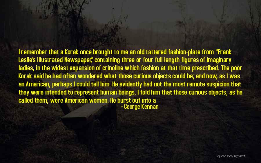 George Kennan Quotes 1711272 George Kennan Quotes 1711272