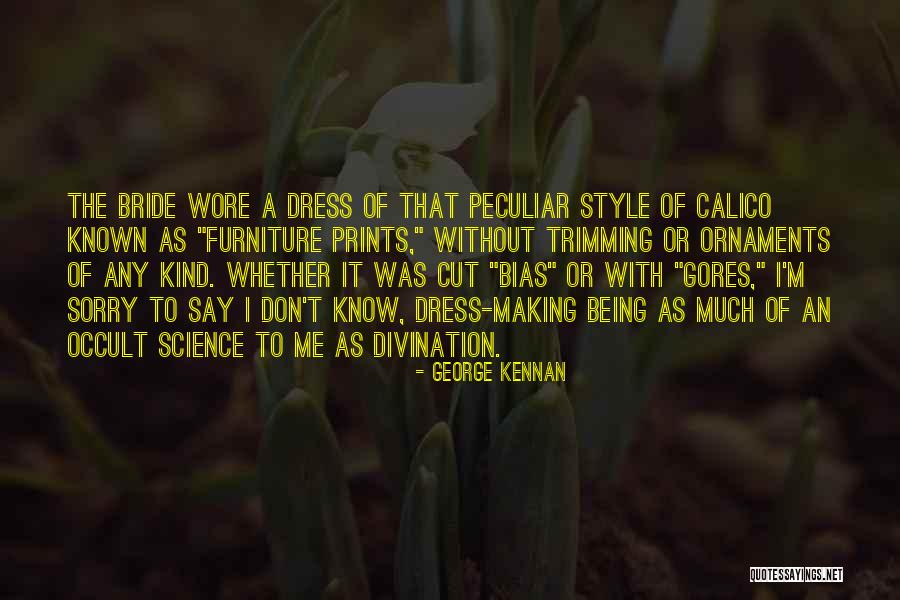 George Kennan Quotes 495046