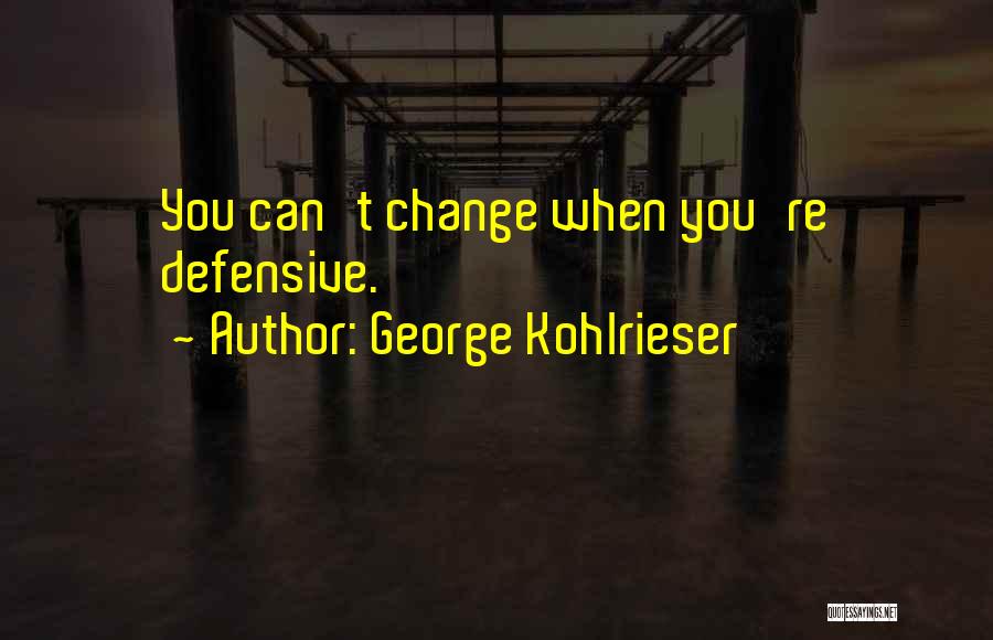 George Kohlrieser Quotes 1266644