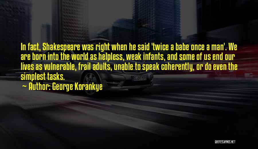 George Korankye Quotes 945131