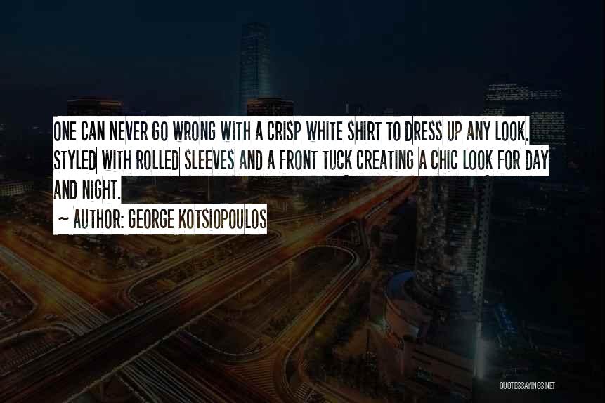 George Kotsiopoulos Quotes 100299