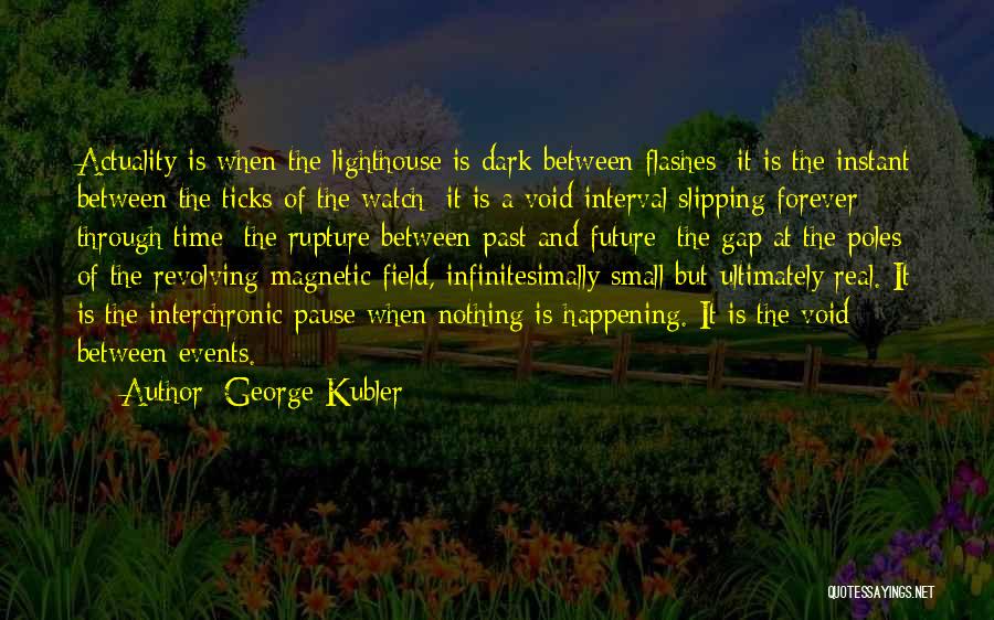 George Kubler Quotes 1349637