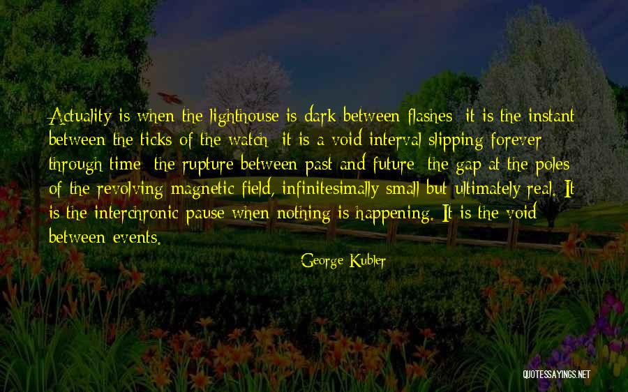 George Kubler Quotes 1349637