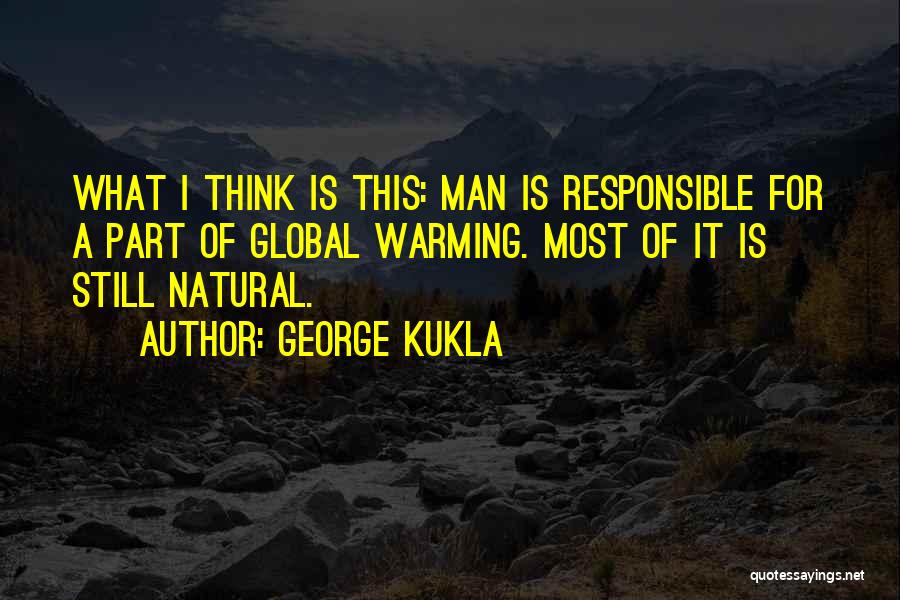 George Kukla Quotes 1083468