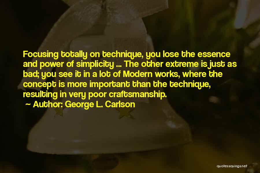 George L. Carlson Quotes 2165125