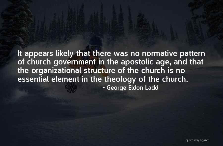 George Ladd Quotes By George Eldon Ladd