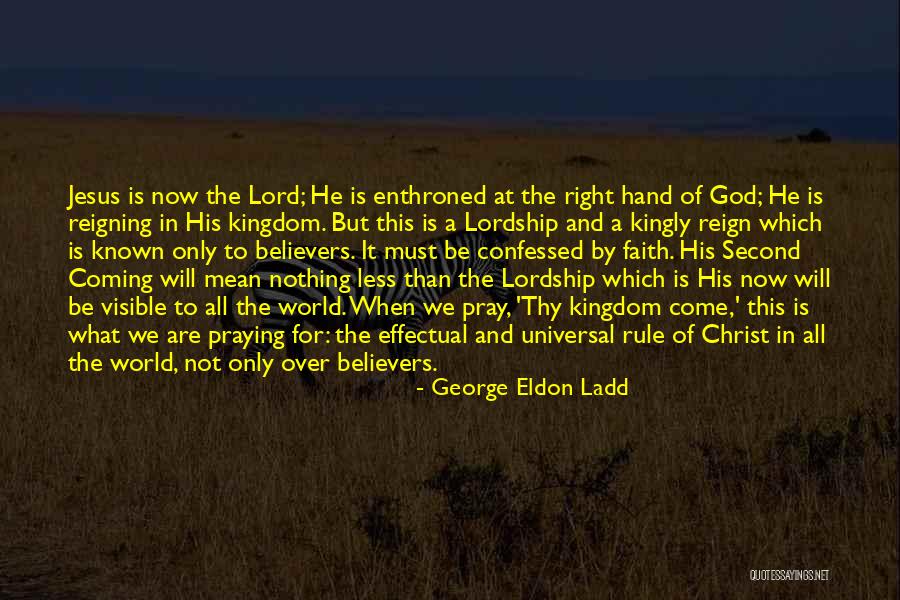 George Ladd Quotes By George Eldon Ladd