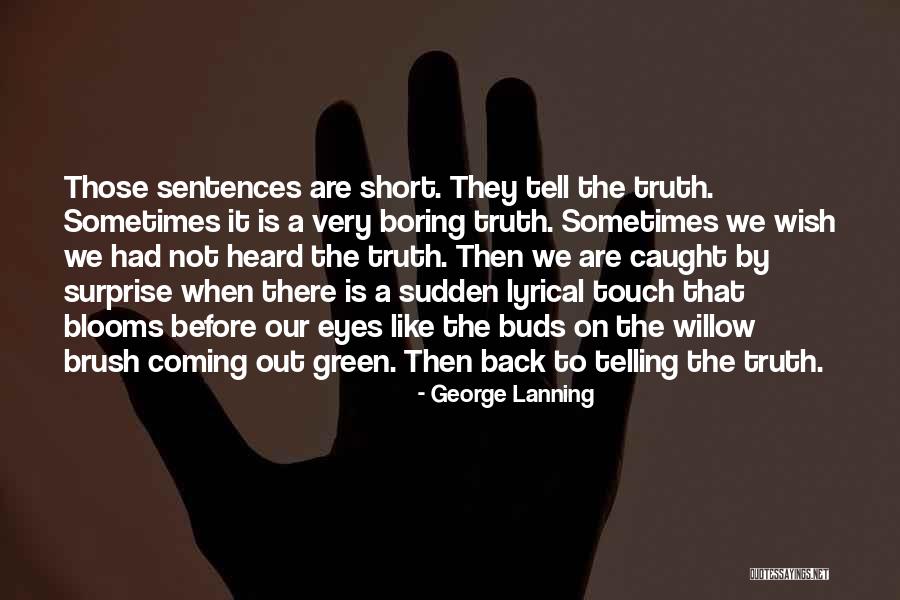 George Lanning Quotes 2239455 George Lanning Quotes 2239455
