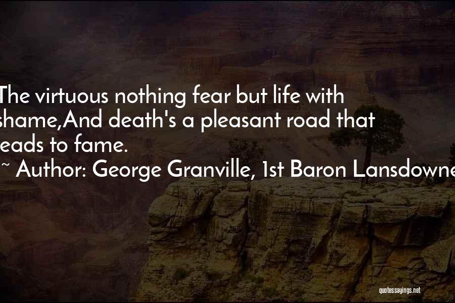 George Lansdowne Quotes By George Granville, 1st Baron Lansdowne