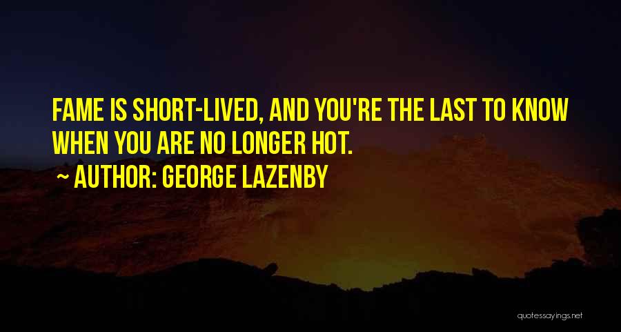 George Lazenby Quotes 267843