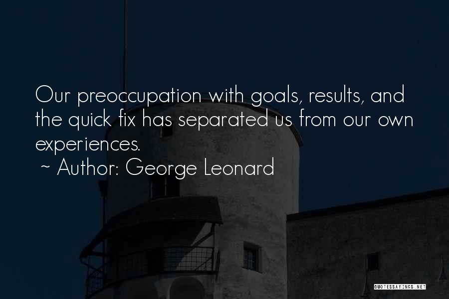 George Leonard Quotes 1634803