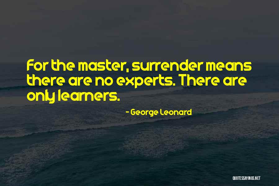 George Leonard Quotes 1772556