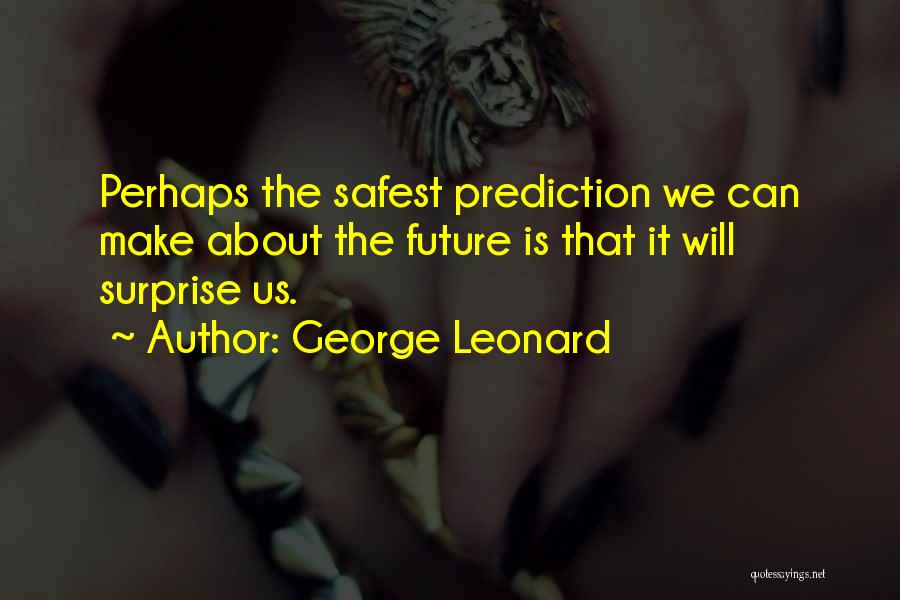 George Leonard Quotes 1824430