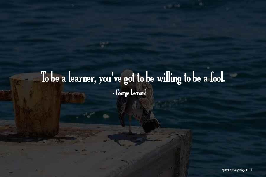 George Leonard Quotes 399321 George Leonard Quotes 399321