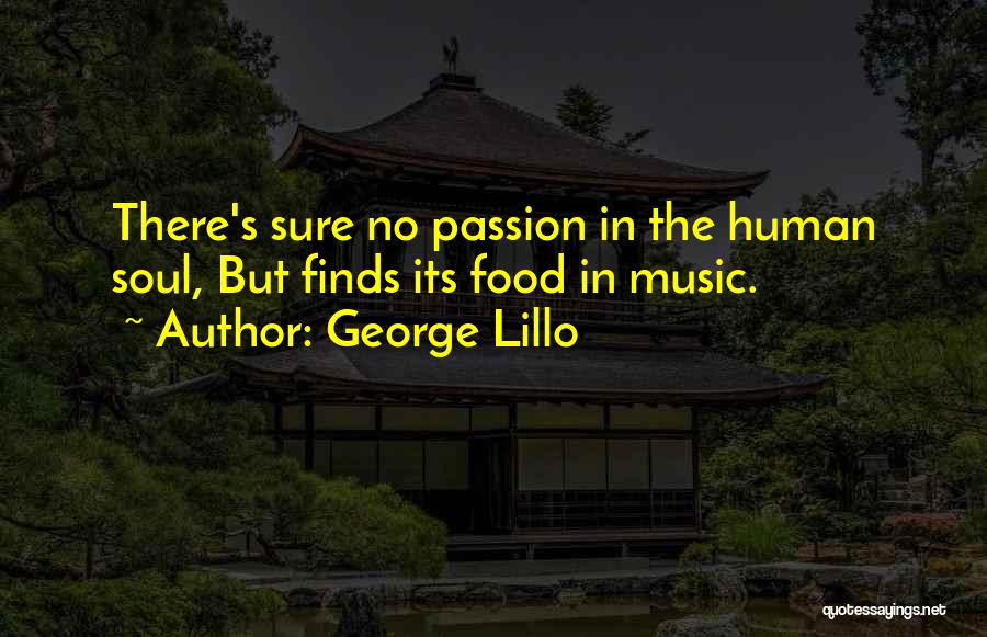 George Lillo Quotes 1206702