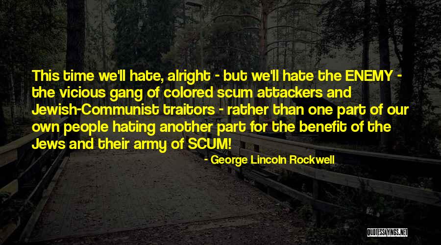 George Lincoln Rockwell Quotes 122027