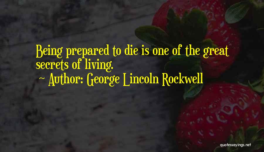 George Lincoln Rockwell Quotes 1694589