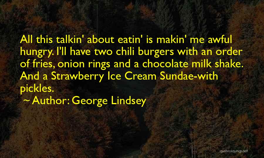 George Lindsey Quotes 218224